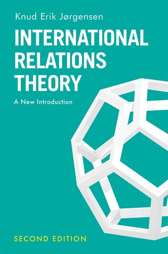 International Relations Theory A New Introduction by Knud Erik Jürgensen