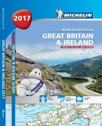 Great Britain & Ireland 2017 (Michelin Tourist and Motoring Atlas) by Guides Touristiques Michelin