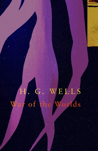 War of the Worlds by H. G. Wells