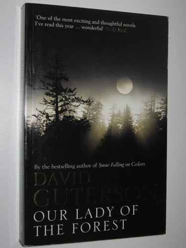 Our Lady of the Forest by David Guterson