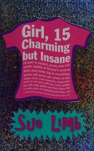 Girl 15, Charming But Insane by Sue Limb