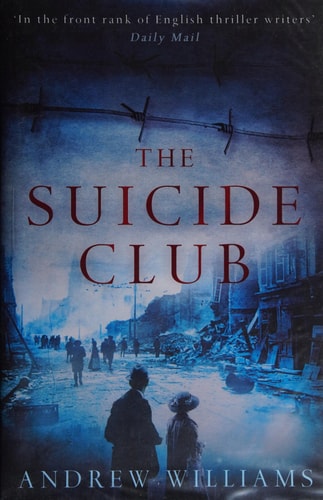 The Suicide Club by Andrew Williams