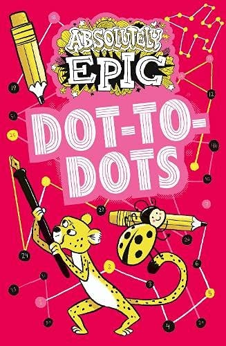 Absolutely Epic Dot-to-Dots by Ivy Finnegan