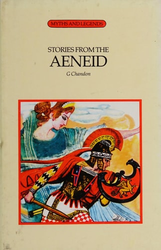 Stories from the Aeneid (Myths and Legends) by G. Chandon