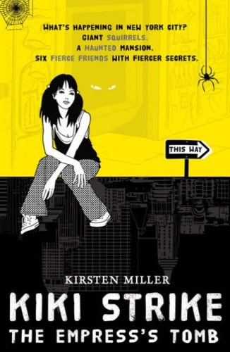 Kiki Strike: The Empress's Tomb by Kirsten Miller