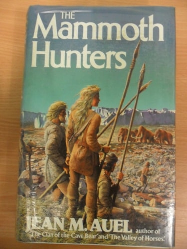 The Mammoth Hunters by Jean M. Auel