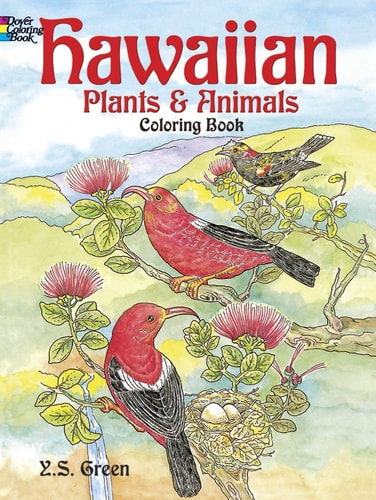 Hawaiian Plants and Animals Coloring Book (Dover Nature Coloring Book) by Y. S. Green