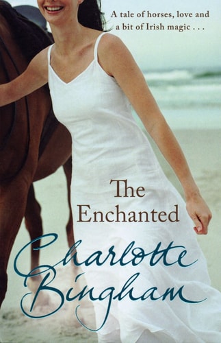 The Enchanted by Charlotte Bingham