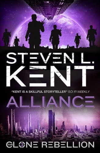 Alliance: Clone Rebellion Book 3 by Steven L. Kent