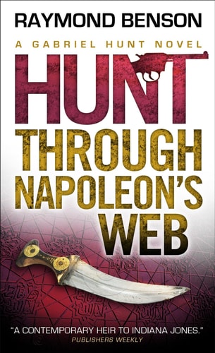 Gabriel Hunt - Hunt Through Napoleon's Web by Raymond Benson
