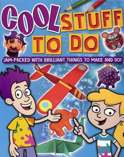 cool-stuff-to-do by arcturus-publishing-limited