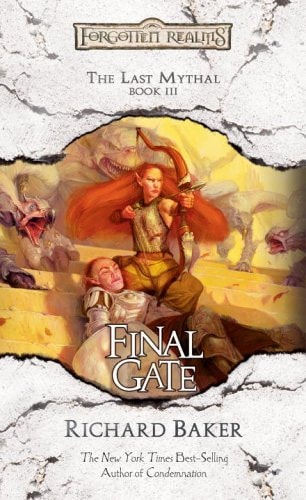 Final Gate (Forgotten Realms: The Last Mythal, Book 3) by Richard Baker