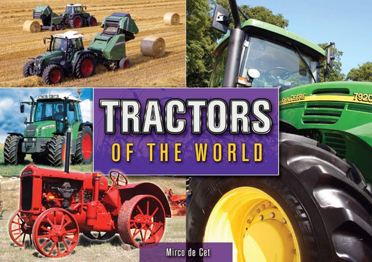 Tractors of the World by Miro De Cet