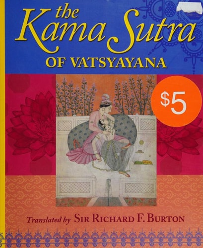 The Kama Sutra of Vatsyayana. by Mallanaga Vatsyayana