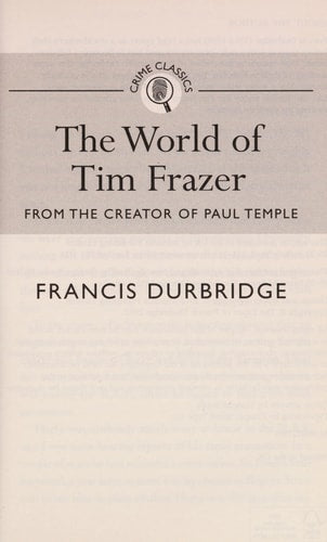 World of Tim Frazer by Francis Durbridge