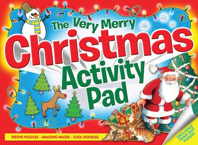 The Very Merry Christmas Activity Pad: Festive Puzzles, Amazing Mazes, Cool Doodles, Fantastic Fun!
