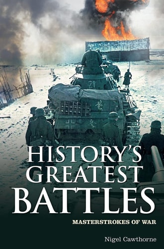 History's Greatest Battles: Masterstrokes of War (Test Group B392s) by Nigel Cawthorne