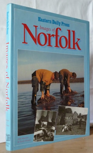 Images of Norfolk by EASTERN DAILY PRESS