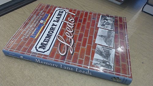 Memory Lane: Leeds 1 (v. 1) by Yorkshire Evening Post