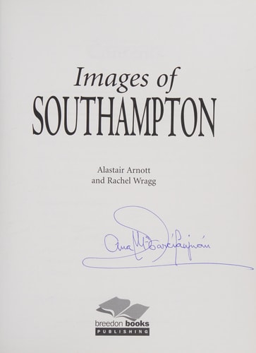 Images of Southampton by Alastair Arnott, Rachel Smith Wragg