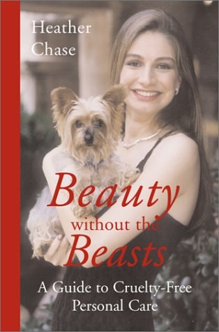Beauty without the Beasts by Heather Chase