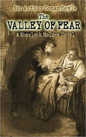 The Valley of Fear by A. Conan Doyle