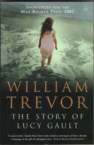 The Story of Lucy Gault by William Trevor