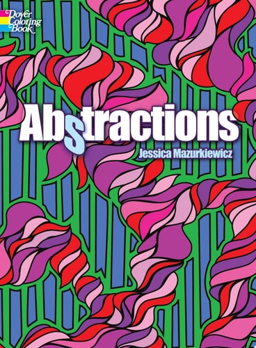Abstractions Coloring Book (Dover Design Coloring Books) by Jessica Mazurkiewicz