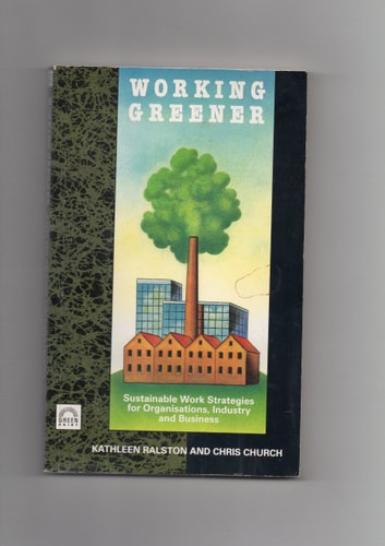 Working Greener by Ralston, Church