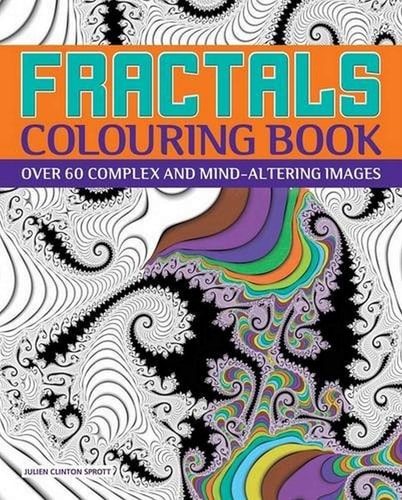 Fractals Colouring Book by Clint Sprott