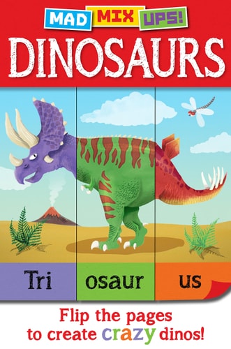 Mad Mix Ups! Dinosaurs by Arcturus Publishing