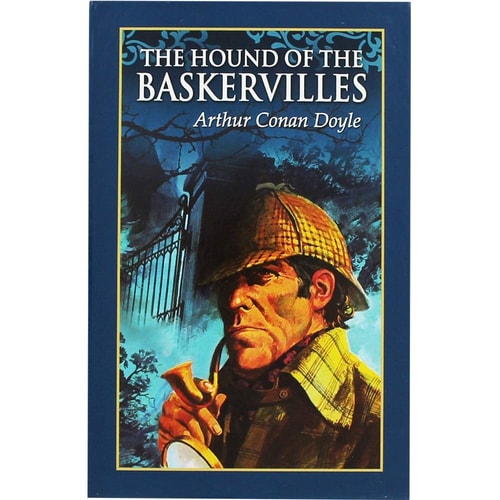 The Hound of the Baskervilles by Sir Arthur Conan Doyle