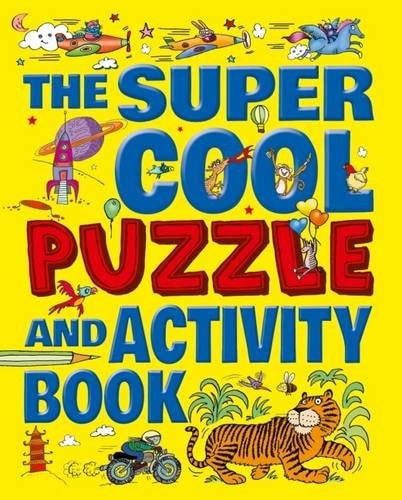 The Super Cool Puzzles and Activity Book by Lisa Regan