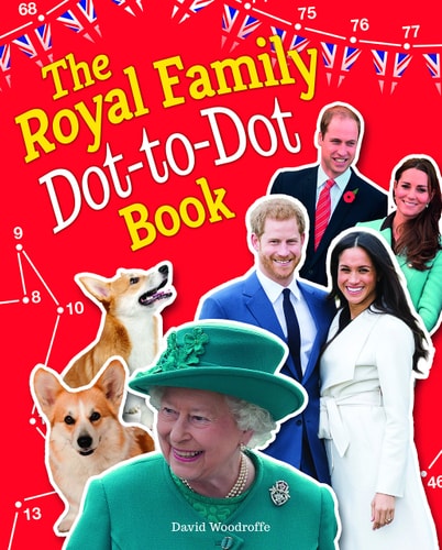 The Royal Family Dot-to-Dot Book by David Woodroffe