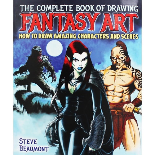 The Complete Book of Drawing Fantasy Art by Steve Beaumont (2015-10-15) by Steve Beumont