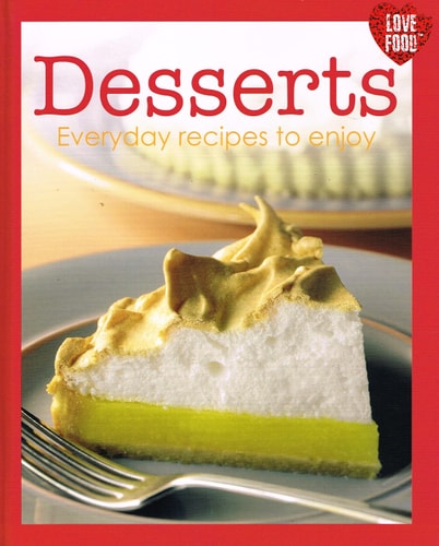 Desserts Everyday Recipes to Enjoy