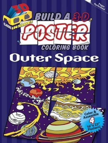 Build a 3-D Poster Coloring Book -- Outer Space (Dover 3-D Coloring Book) by Arkady Roytman