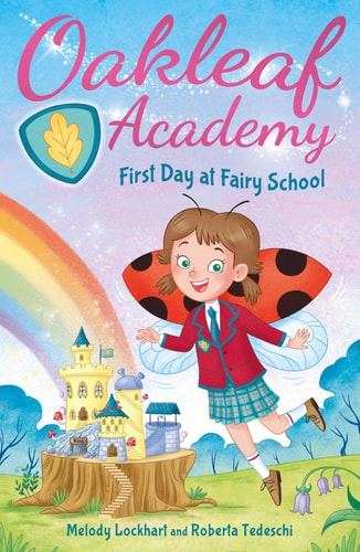 First Day at Fairy School by Melody Lockhart