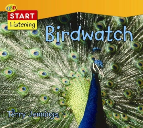 Bird Watch (QED Readers: Start Listening) by Tony Jennings