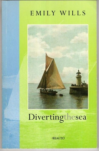 Diverting the sea by Emily WILLS