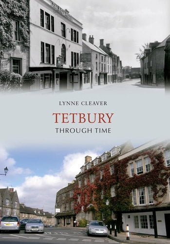 Tetbury Through Time by Lynne Cleaver