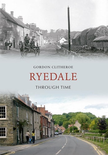 Ryedale Through Time by Gordon Clitheroe
