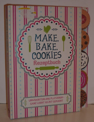 Make, Bake, Cookies by Parragon Books