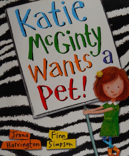 Katie McGinty Wants a Pet by Jenna Harrington