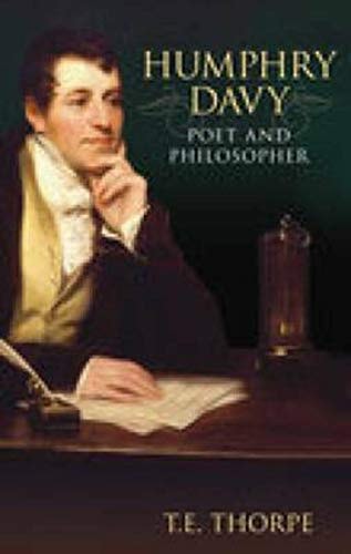 Humphry Davy Poet and Philosopher by T. E. Thorpe