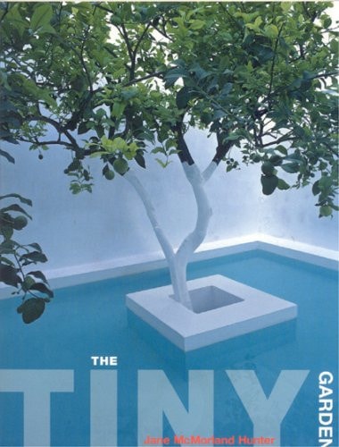 The Tiny Garden by Jane McMorland Hunter