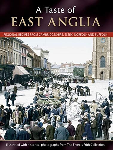 A Taste Of East Anglia