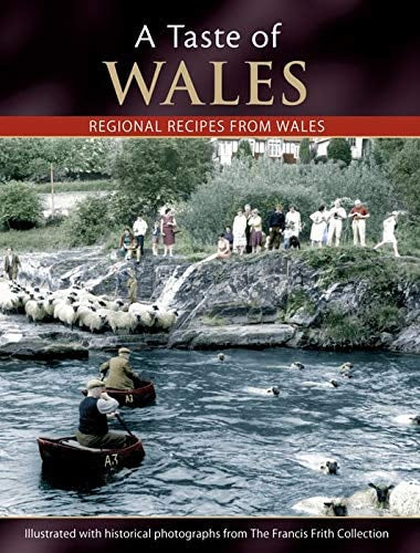 A Taste Of Wales by Julia Skinner