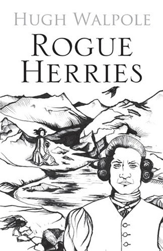 Rogue Herries (The Herries Chronicle) by Hugh Walpole