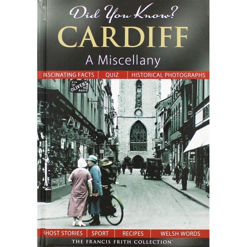 Did You Know? Cardiff: A Miscellany by unknown author